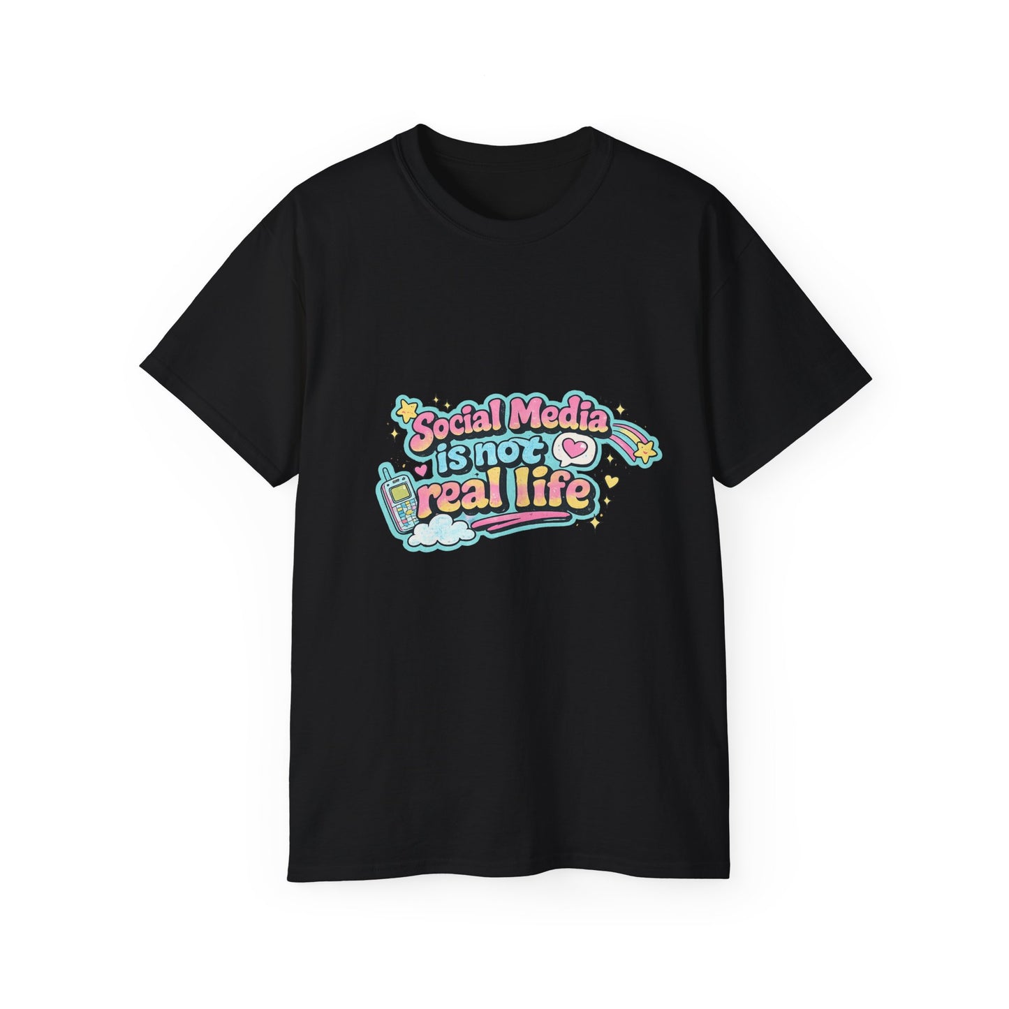 Social Media Is Not Real Life Tee