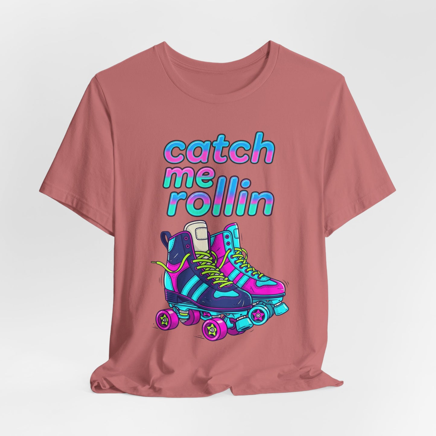 Catch Me Rollin' Tee — Casual Graphic T-Shirt