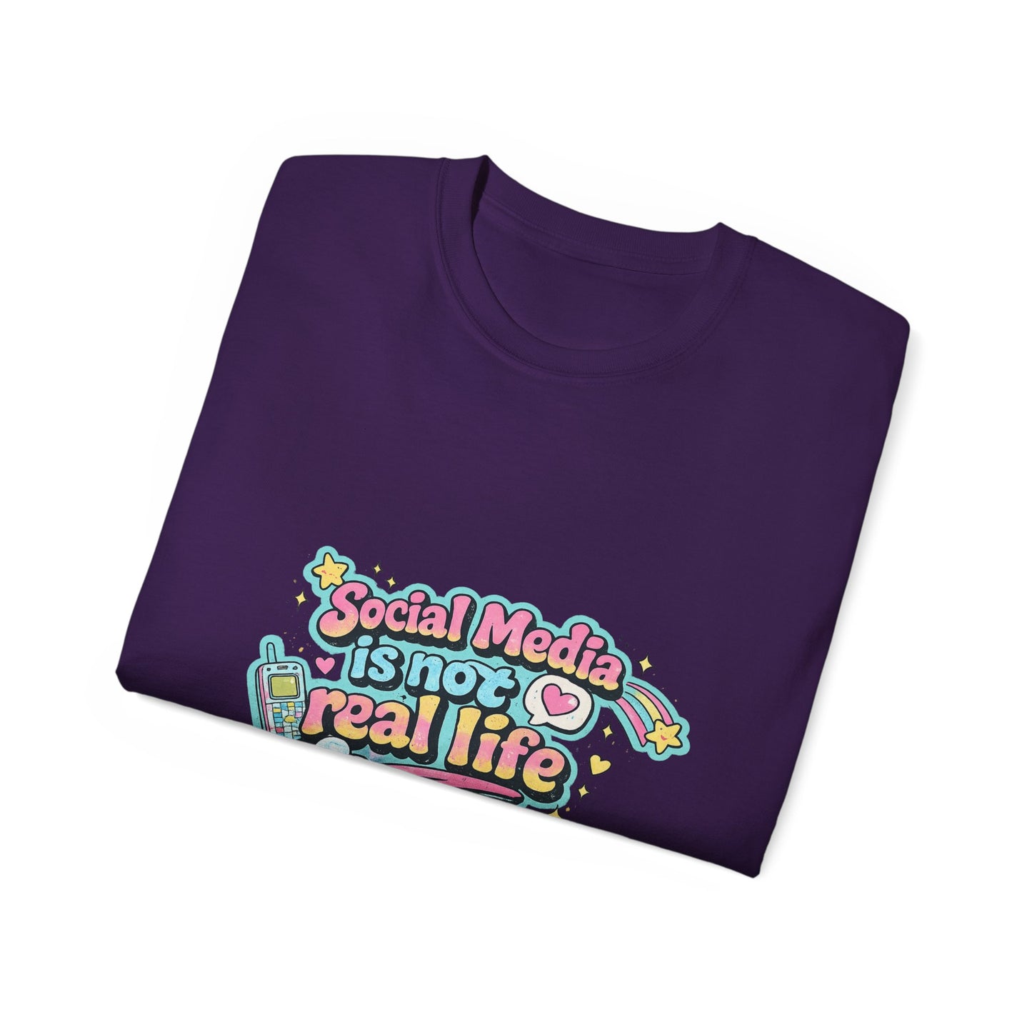 Social Media Is Not Real Life Tee