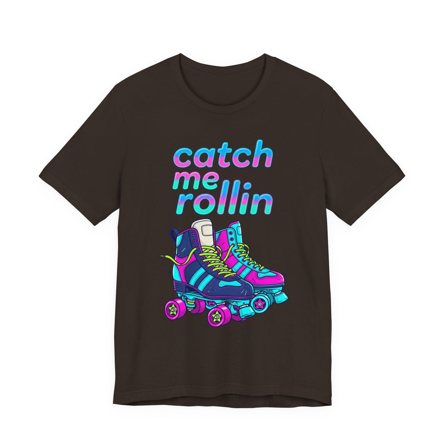 Catch Me Rollin' Tee — Casual Graphic T-Shirt