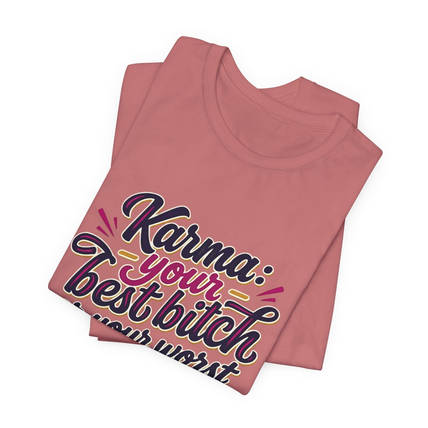 Karma Statement Tee