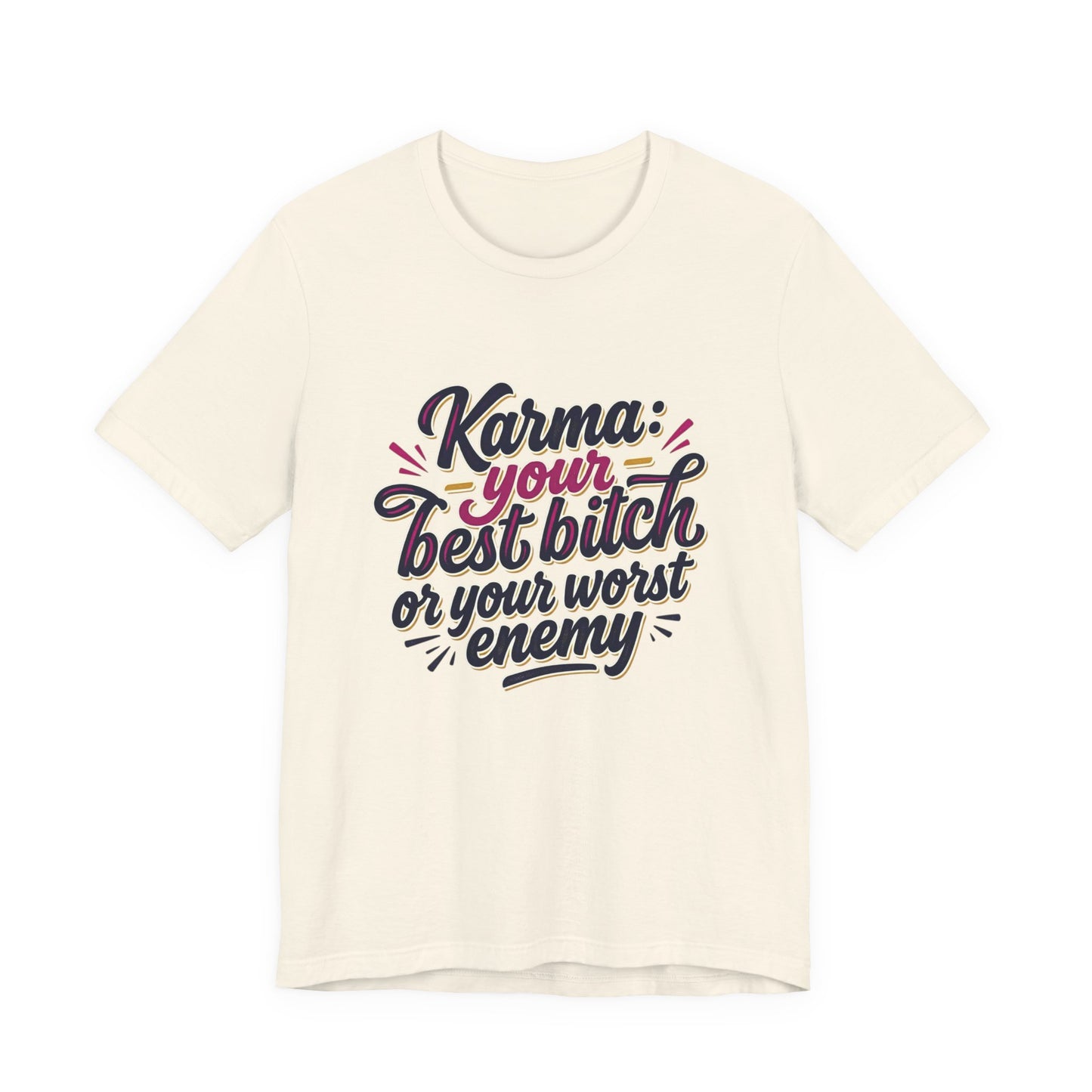 Karma Statement Tee
