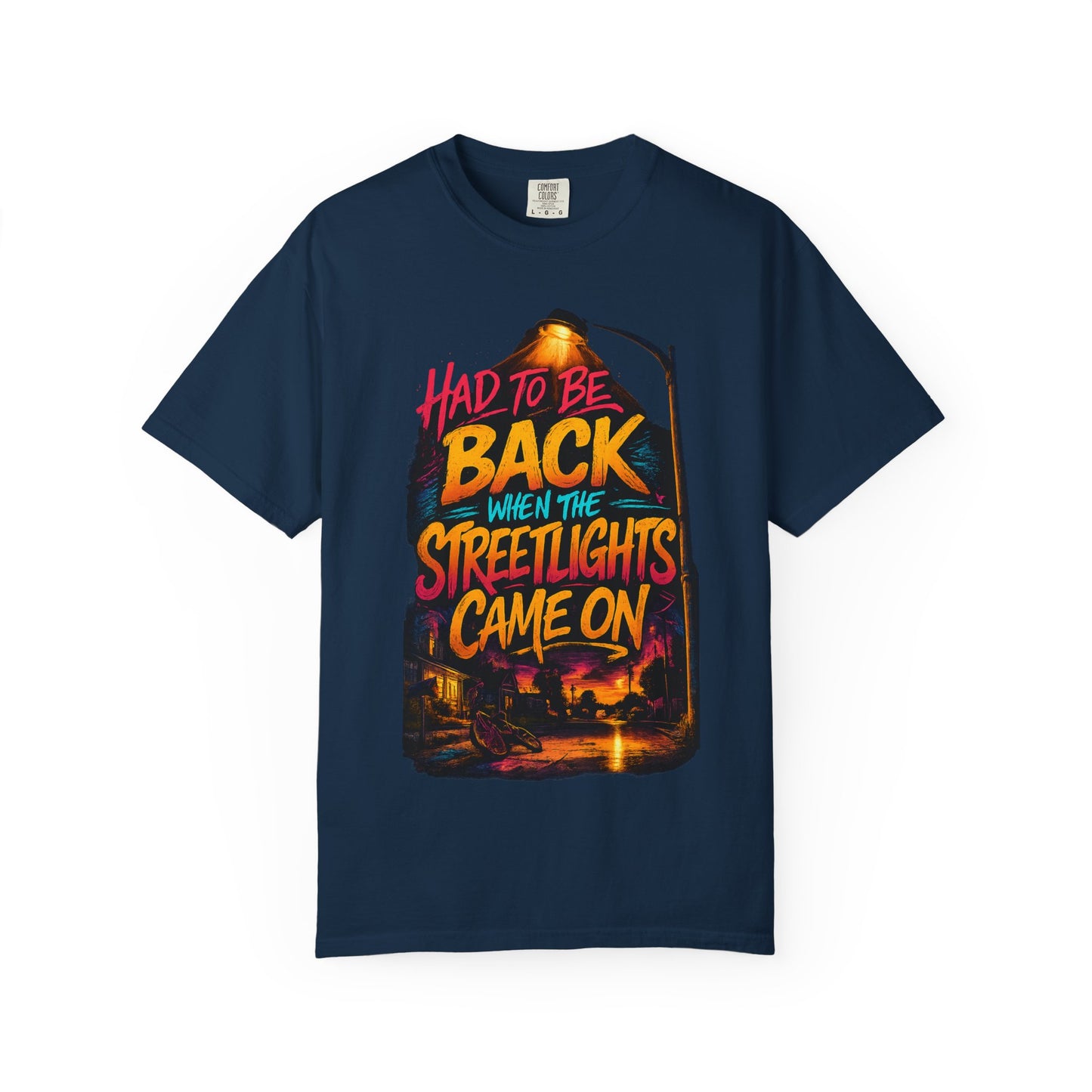 T-Shirt — "Had To Be Back When The Streetlights Came On" Vintage Nightscape Graphic Tee