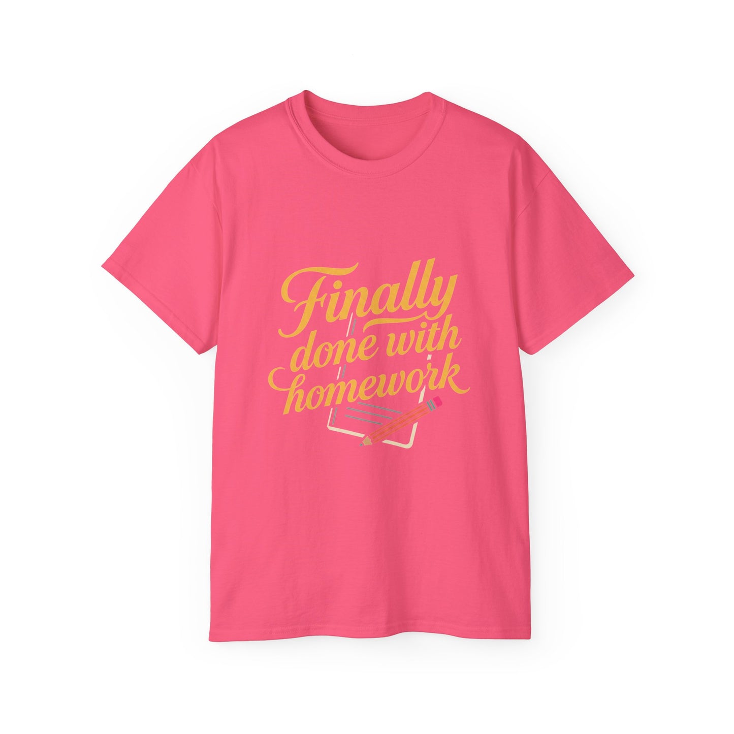 Finally Done With Homework Tee