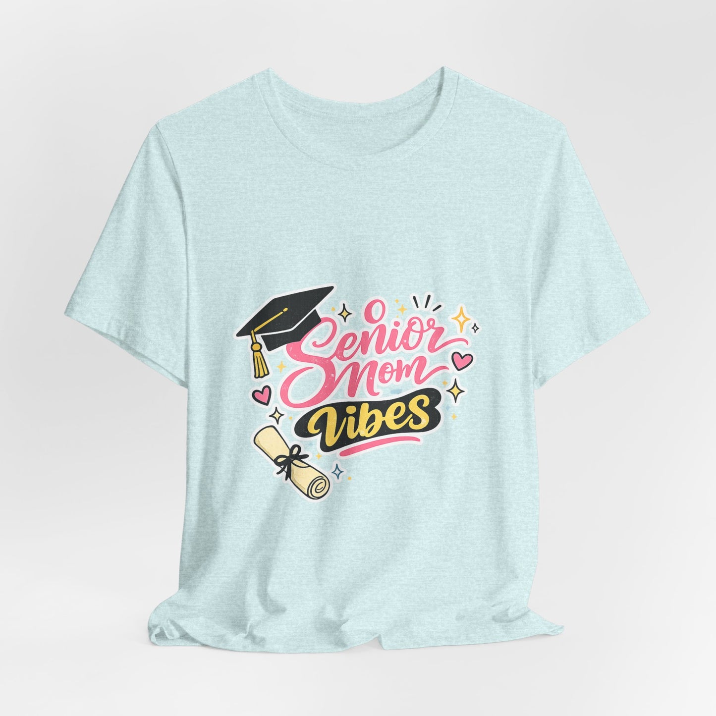 Senior Mom Vibes Tee