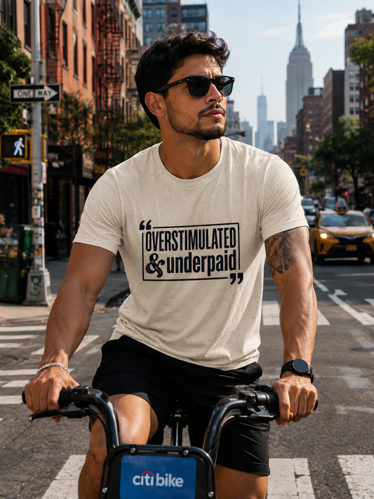 Overstimulated & Underpaid Tee